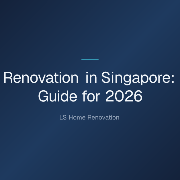 home renovation in singapore — Home Renovation in Singapore: Smart Guide for 2026