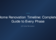 Home Renovation Timeline — Home Renovation Timeline: Complete Guide to Every Phase